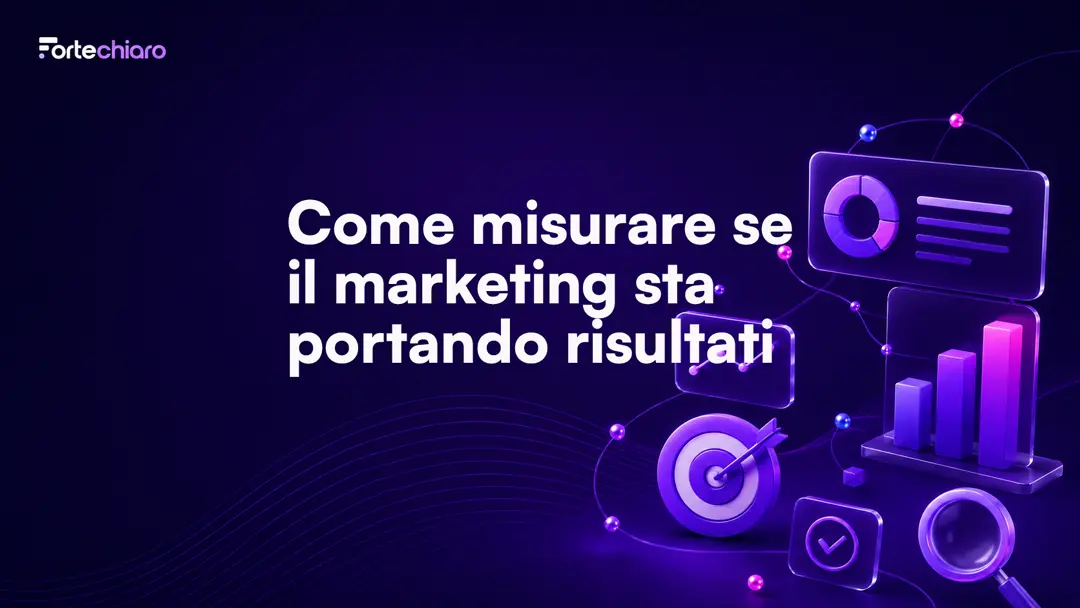 Come misurare se il marketing sta portando risultati: dal click al cliente