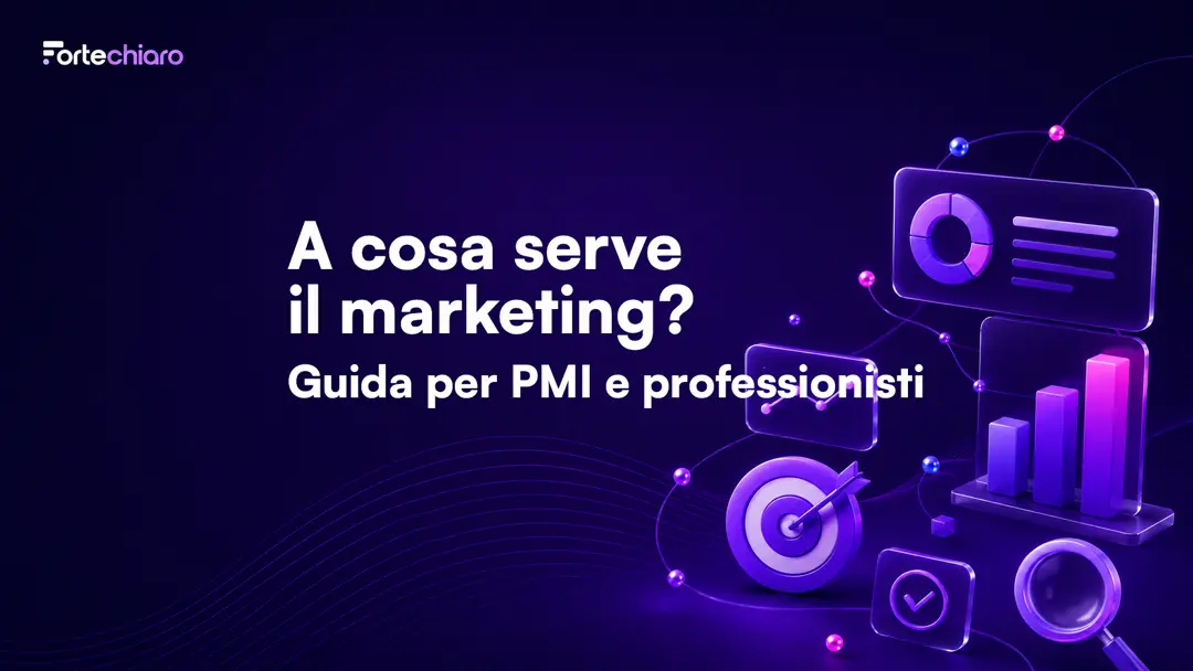 A cosa serve il marketing? Cosa può fare per PMI e professionisti (e cosa non fa)