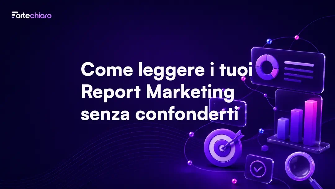 Come-leggere-report-marketing-Fortechiaro-agenzia-marketing-AI-based-per-PMI