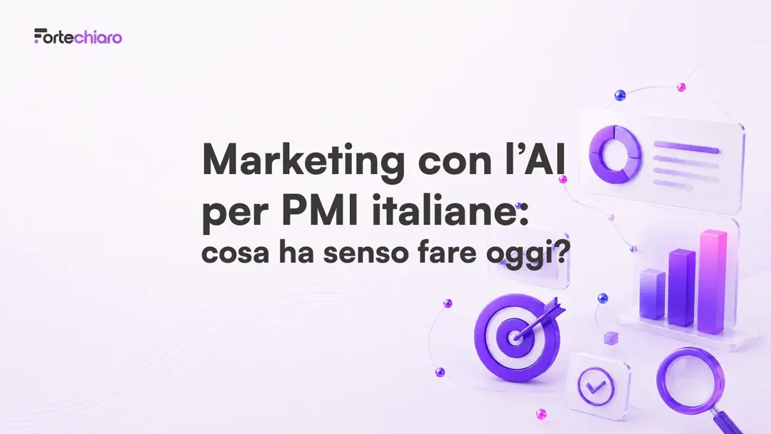 Marketing-con-l-AI-per-PMI-italiane-cosa-ha-senso-fare-oggi-Fortechiaro-agenzia-marketing-AI-based-per-PMI