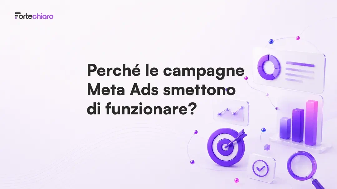 perché-le-campagne-meta-ads-smettono-di-funzionare-Fortechiaro-agenzia-marketing-AI-based-per-PMI