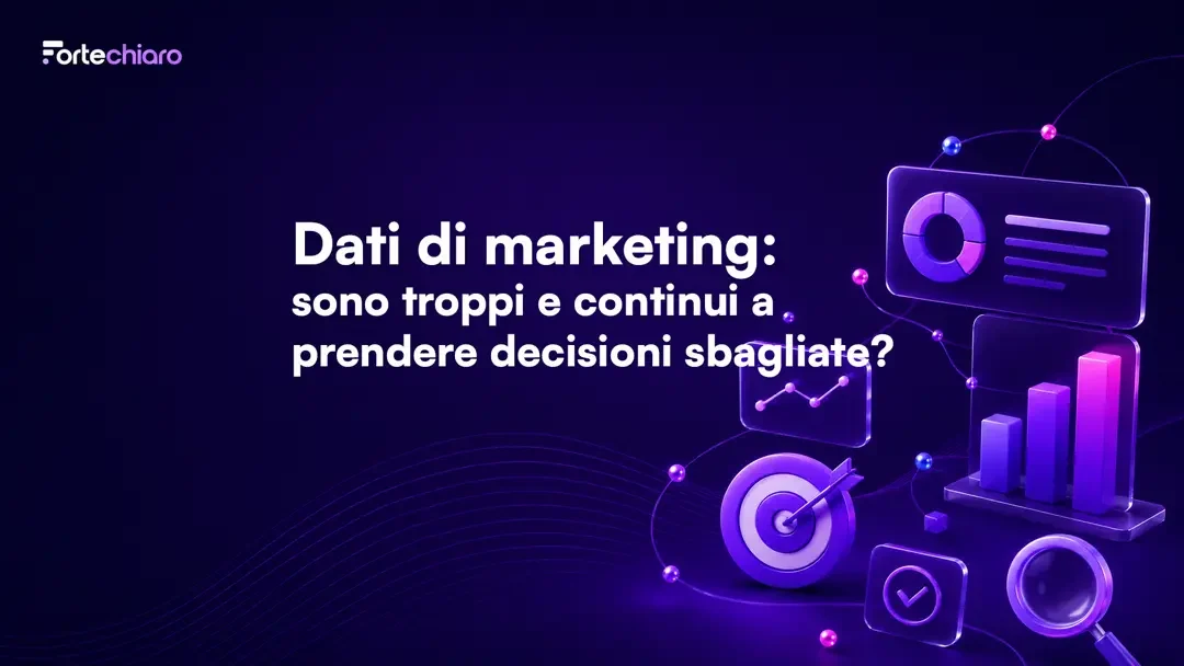 troppi-dati-marketing-e-decisioni-sbagliate-Fortechiaro-agenzia-marketing-AI-based-per-PMI